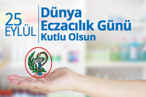 25 Eylül Dünya Eczacılık Günü